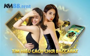 Quy tắc và mục tiêu khi sử dụng cách chơi baccarat 