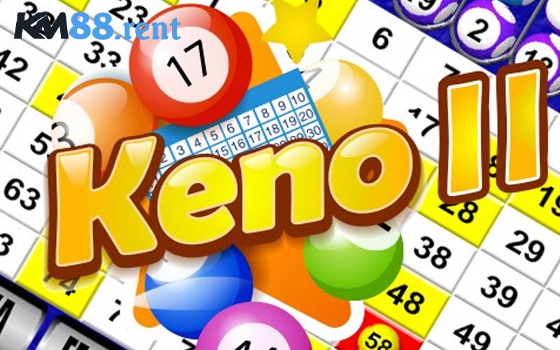 Hưỡng dẫn Cách chơi xổ số Keno KM88 online